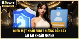 quên mật khẩu 8kbet