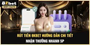 Rút tiền 8kbet