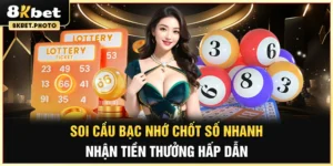 Soi cầu bạc nhớ tại xổ số 8kbet