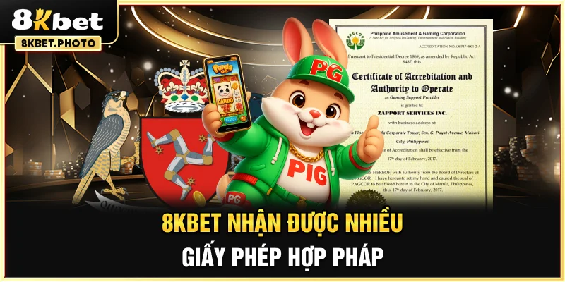 8KBET nhận được nhiều giấy phép hợp pháp